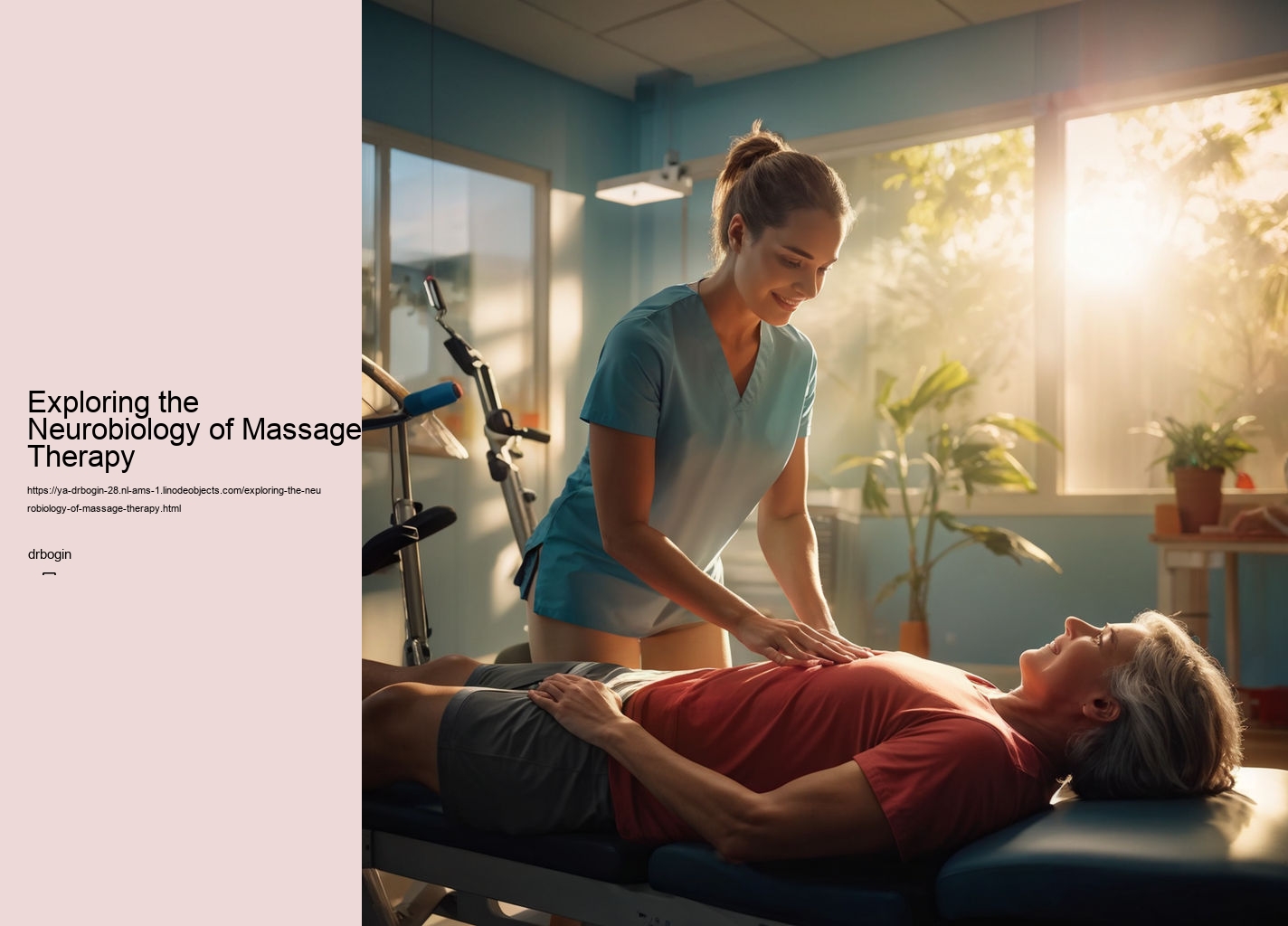 Exploring the Neurobiology of Massage Therapy